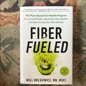 Fiber Fueled Book by Will Bulsiewicz